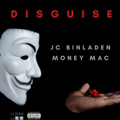Disguise Ft Money Mac