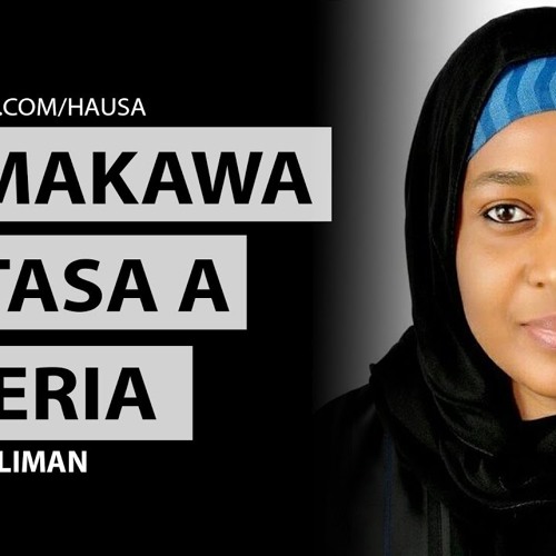 Arewaworld hausa 011 | Taimakawa matasa a arewacin Nigeria | Hauwa Liman