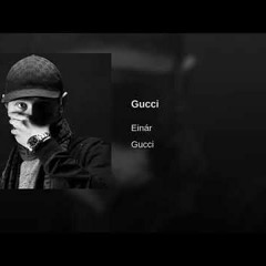 Einar gucci