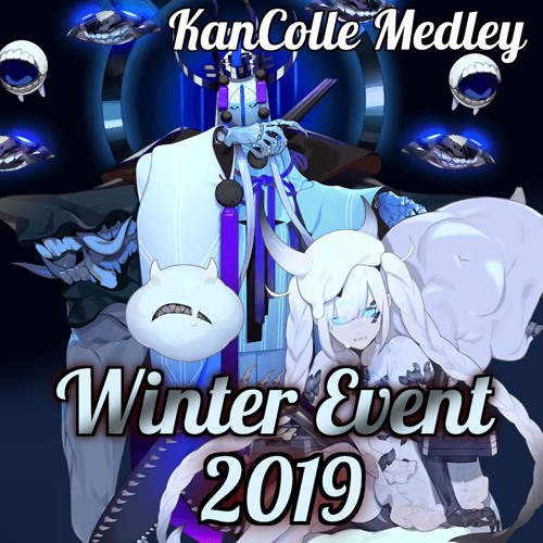 Stream 艦これ 19年冬イベント Bgmメドレー 邀撃 ブイン防衛作戦 By T Kinugasa てぃー Listen Online For Free On Soundcloud