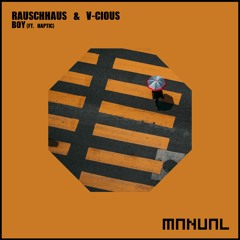 Rauschhaus & V-Cious feat. Haptic - Boy