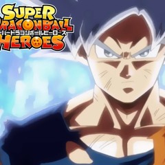 Super Dragonball Heroes - Ultra Instinct Awakens (HQ Recreation).mp3