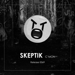 Skeptik - C'mon