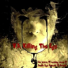Killing In The Name - [V.A KILLING THE EGO - DeathEgoRec]
