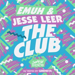 Emuh & Jesse Leer - The Club (Grensta Remix) - Country Club Disco