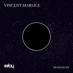 Free Download: Vincent Marlice - Mondlicht (Original Mix)