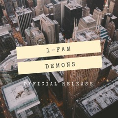 1 - FAM - Demons (Official Release)