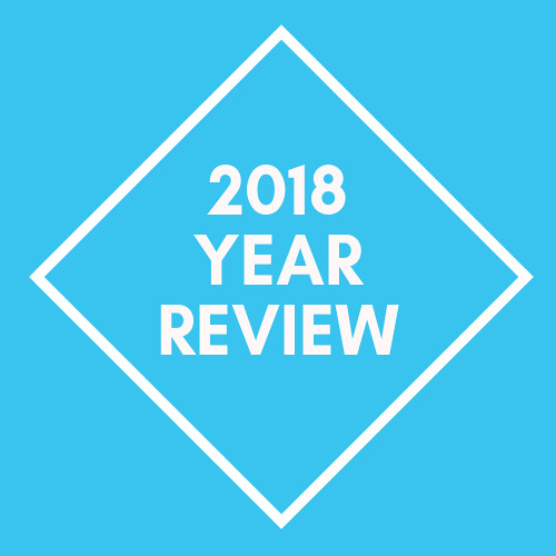 2018 YEAR REVIEW