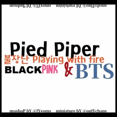 BTS & BLACKPINK - PIED PIPER X 불장난 PLAYING WITH FIRE