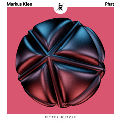Markus Klee - "Phat" (Dapayk Remix) [Ritter Butzke Studio]