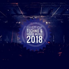 Best Of Techno & House Music 2018