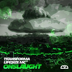 TRANSFORMA FT LIFESIZE MC - ONSLAUGHT( OUT NOW)