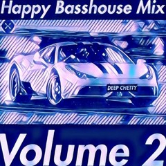 HAPPY BASSHOUSE MIX: VOLUME 2