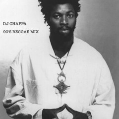 DJ CHAPPA - STAND TALL - 90'S REGGAE MIX