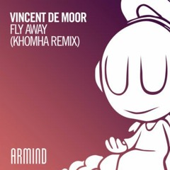 Vincent De Moor - Fly Away (KhoMha Extended Remix)