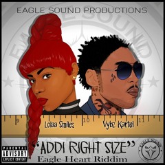Lolaa Smiles - Addi Right Size Ft. Vybz Kartel