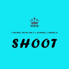 WBG - Shoot [Prod. by Hotboy Scotty]