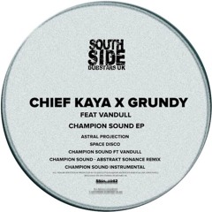Chief Kaya x Grundy - Space Disco [Southside Dubstars UK]