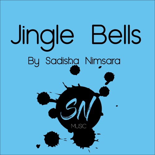 Stream Jingle Bells[Remake by Sadisha Nimsara] by Sadisha Nimsara