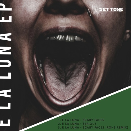 E La Luna - Scary Faces (ROHS Remix) (snippet)