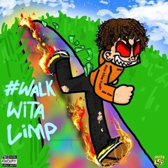 #WALKWITALIMP (prod. Yodrewya)