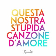 TheGiornalisti - Questa Nostra Stupida Canzone D'Amore [Mr Dendo Remix]