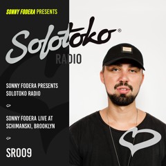 Sonny Fodera Presents Solotoko Radio SR009 - Sonny Fodera Live At Schimanski, Brooklyn