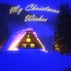 My Christmas Wishes (acoustic version)