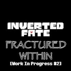 DropLikeAnECake - Fractured Within