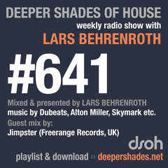 DSOH #641 Deeper Shades Of House w/ guest mix by JIMPSTER