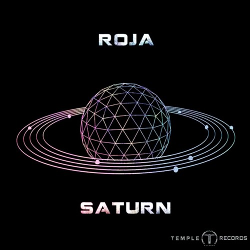 Roja - Saturn [FREE DOWNLOAD]
