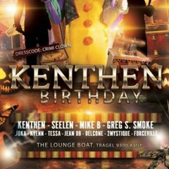 Kenthen Vs Smoke & Delcone Closing Set@Kenthen Birthday 8 - 12 - 2018