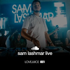 Sam Lashmar @ LoveJuice E1 London