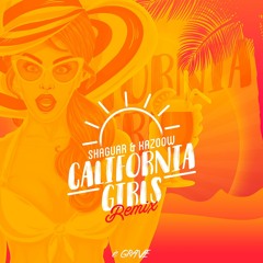 NoMBe - California Girls (Shaguar & Kazoow Remix)