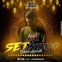 SET MIXADO 002 EDIÇAO: FINAL DE ANO ((EXTREME)) - PROD.DJ 2J DO NOVO MÉXICO