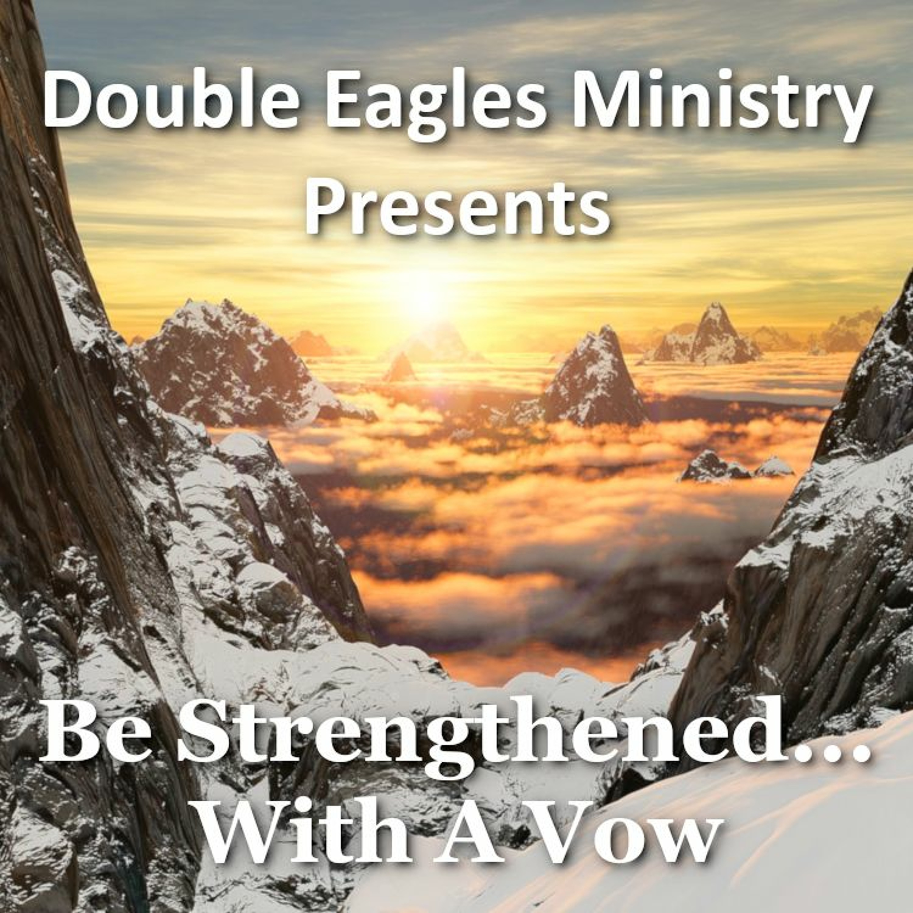 Be Strengthened... With A Vow episode artwork