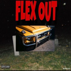 FLEX OUT [feat. Sua'Vé]