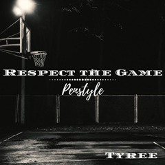 Respect The Game (Penstyle)