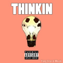 Thinkin (With MoJo)