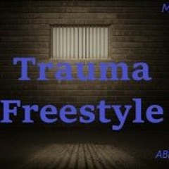 Trauma Freestyle
