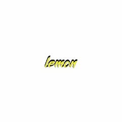 LEMON(N.E.R.D. & DRAKE & RIHANNA REMIX)