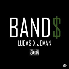 6kLucas x Jovan - BAND$