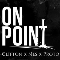 On Point (feat. Nes & Proto)