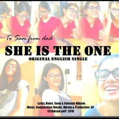 She is the One