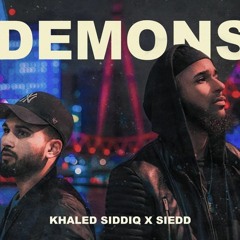 Khaled Siddiq & Siedd - "Demons" (Imagine Dragons Cover)