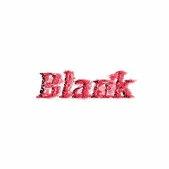 Blank ft.Vice (prod. NK Music)