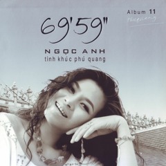 Trong Giac Mo Xua - Ngọc Anh (Phú Quang Album 11)