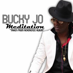 BUCKY JO - MEDITATION