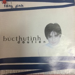 Bức Thư Tình Đầu Tiên - Tấn Minh