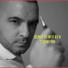 Remix Dl Mulato Eldor@do